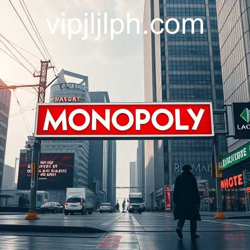 Understanding the Dynamics of Monopoly: An In-Depth Exploration